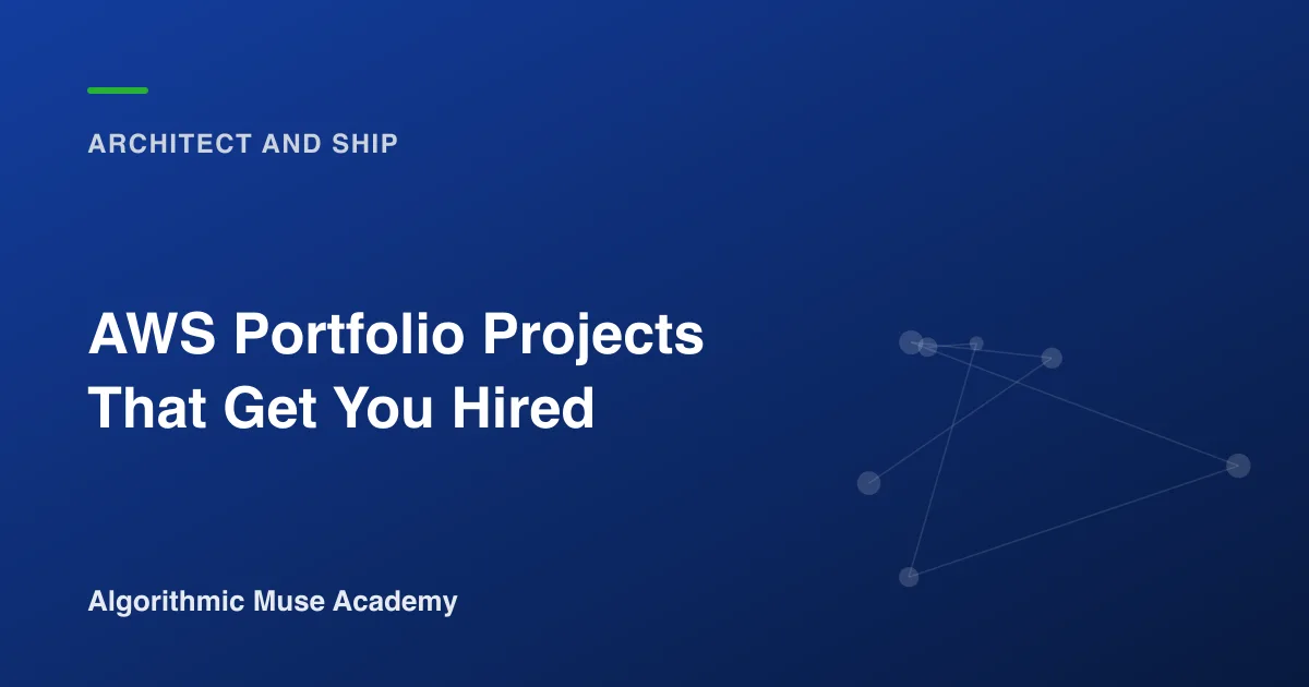 Cover image for the article AWS Portfolio Projects That Get You Hired
