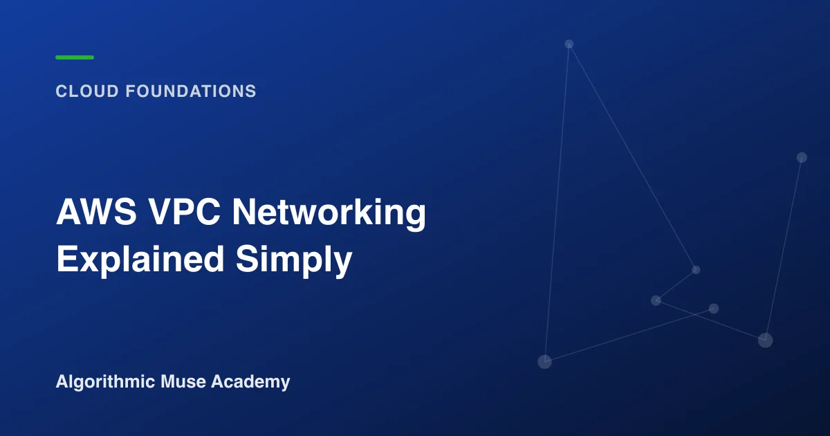 Cover image for the article AWS VPC Networking Explained Simply
